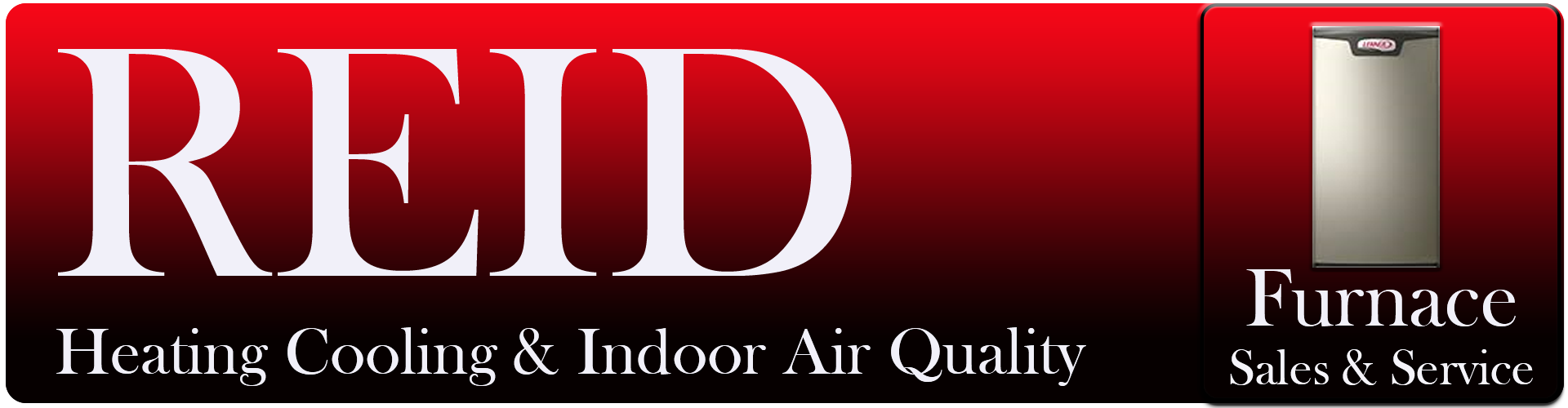 This is our Main Page Title Second Image, It says Reid Heating and Cooling